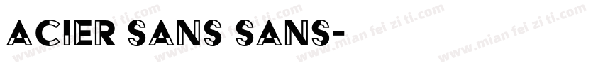 acier sans sans字体转换